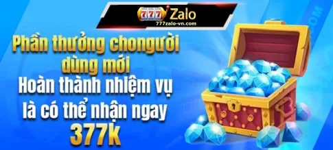 Khuyến Mãi 777ZALO – Ưu Đãi Hấp Dẫn Cho Mọi Thành Viên